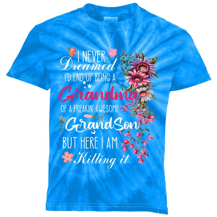 I Never Dreamed Id End Up A Grandma Grandson Mother’S Day Meaningful Gift Kids Tie-Dye T-Shirt