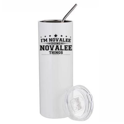 Im Novalee Doing Novalee Things Stainless Steel Tumbler