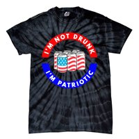 I'm Not Drunk I'm Patriotic Funny 4th of July Beer Drinking Tie-Dye T-Shirt