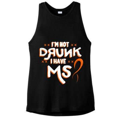 Im Not Drunk I Have Ms Orange Glial Scar Multiple Sclerosis Gift Ladies PosiCharge Tri-Blend Wicking Tank