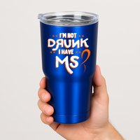 Im Not Drunk I Have Ms Orange Glial Scar Multiple Sclerosis Gift Tumbler