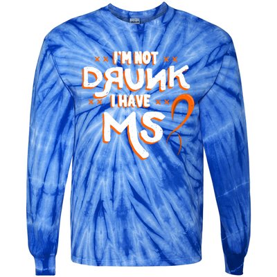 Im Not Drunk I Have Ms Orange Glial Scar Multiple Sclerosis Gift Tie-Dye Long Sleeve Shirt