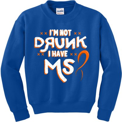 Im Not Drunk I Have Ms Orange Glial Scar Multiple Sclerosis Gift Kids Sweatshirt