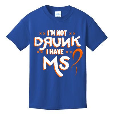 Im Not Drunk I Have Ms Orange Glial Scar Multiple Sclerosis Gift Kids T-Shirt