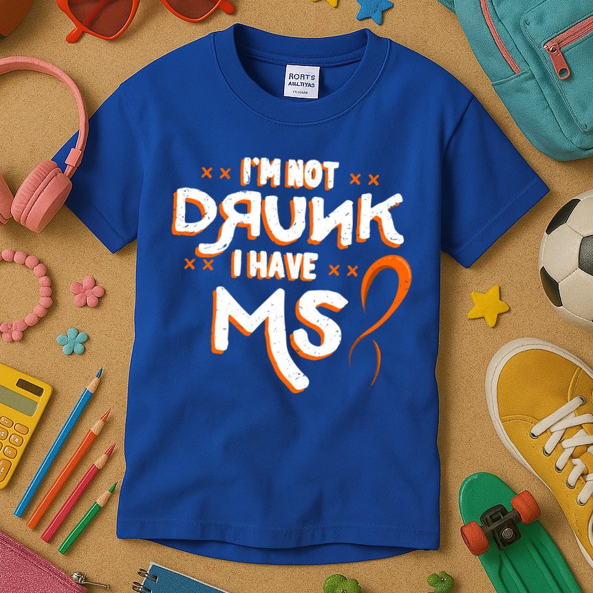 Im Not Drunk I Have Ms Orange Glial Scar Multiple Sclerosis Gift Kids T-Shirt