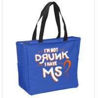 Im Not Drunk I Have Ms Orange Glial Scar Multiple Sclerosis Gift Zip Tote Bag