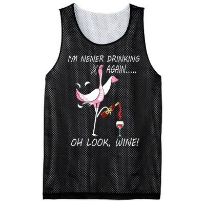 Im Never Drinking Again Oh Look Wine Funny Flamingo Mesh Reversible Basketball Jersey Tank