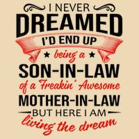 I Never Dreamed I'd End Up Being A Son In Law Awesome Gifts TShirt Drawstring Bag