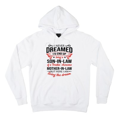 I Never Dreamed I'd End Up Being A Son In Law Awesome Gifts TShirt Hoodie