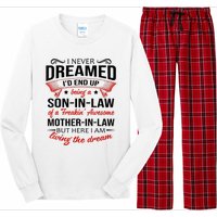 I Never Dreamed I'd End Up Being A Son In Law Awesome Gifts TShirt Long Sleeve Pajama Set