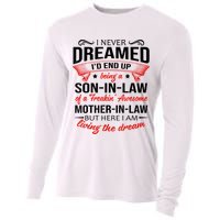 I Never Dreamed I'd End Up Being A Son In Law Awesome Gifts TShirt Cooling Performance Long Sleeve Crew