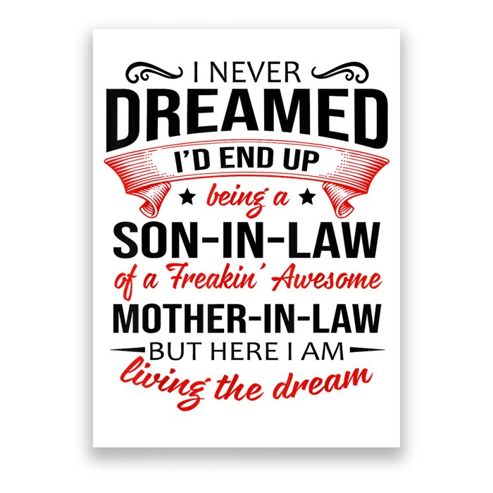I Never Dreamed I'd End Up Being A Son In Law Awesome Gifts TShirt Poster