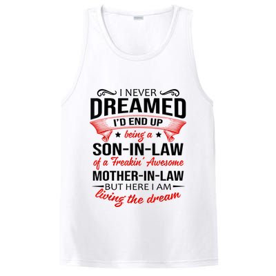 I Never Dreamed I'd End Up Being A Son In Law Awesome Gifts TShirt PosiCharge Competitor Tank
