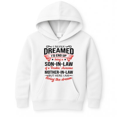 I Never Dreamed I'd End Up Being A Son In Law Awesome Gifts TShirt Kids Hoodie