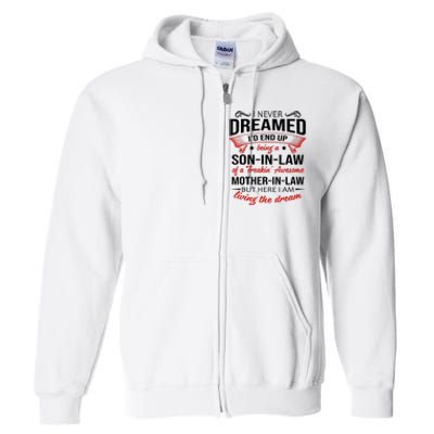 I Never Dreamed I'd End Up Being A Son In Law Awesome Gifts TShirt Full Zip Hoodie