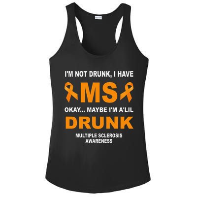 IM Not Drunk I Have Ms Multiple Sclerosis Awareness Ladies PosiCharge Competitor Racerback Tank