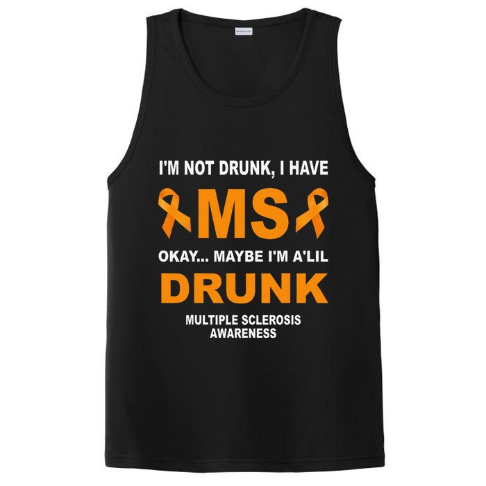 IM Not Drunk I Have Ms Multiple Sclerosis Awareness PosiCharge Competitor Tank