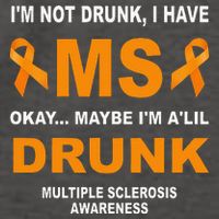 IM Not Drunk I Have Ms Multiple Sclerosis Awareness Vector Backpack