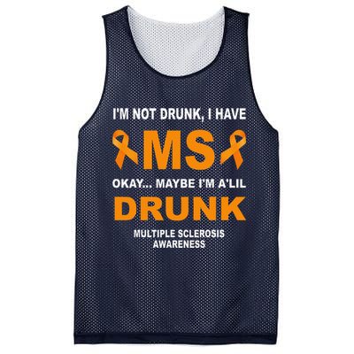 IM Not Drunk I Have Ms Multiple Sclerosis Awareness Mesh Reversible Basketball Jersey Tank