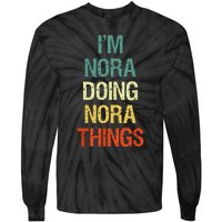 IM Nora Doing Nora Things Personalized First Name Gift Tie-Dye Long Sleeve Shirt