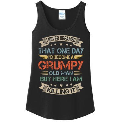 I Never Dreamed That Id Become A Grumpy Old Man Grandpa Ladies Essential Tank