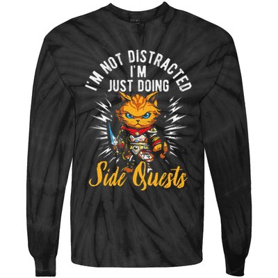 IM Not Distracted IM Just Doing Side Quests Tie-Dye Long Sleeve Shirt