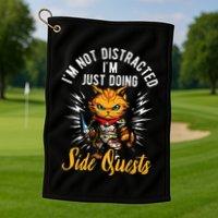IM Not Distracted IM Just Doing Side Quests Golf Towel