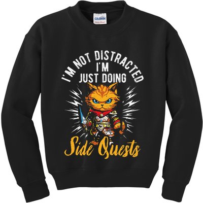 IM Not Distracted IM Just Doing Side Quests Kids Sweatshirt