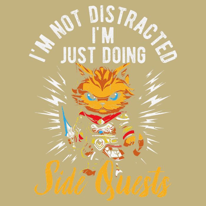 IM Not Distracted IM Just Doing Side Quests T-Shirt