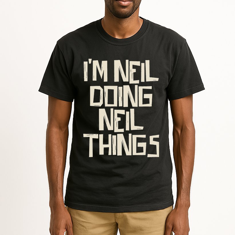 IM Neil Doing Neil Things Tall T-Shirt
