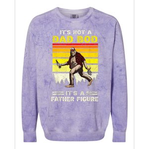 Its Not Dad Bod Funny Bigfoot Dad Sasquatch Fathers Day Colorblast Crewneck Sweatshirt