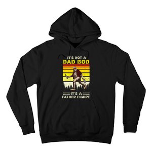 Its Not Dad Bod Funny Bigfoot Dad Sasquatch Fathers Day Hoodie