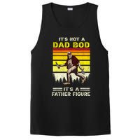 Its Not Dad Bod Funny Bigfoot Dad Sasquatch Fathers Day PosiCharge Competitor Tank