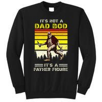 Its Not Dad Bod Funny Bigfoot Dad Sasquatch Sweatshirt