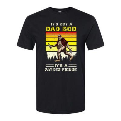 Its Not Dad Bod Funny Bigfoot Dad Sasquatch Softstyle CVC T-Shirt