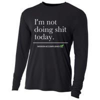I’m Not Doing Shit Today Mission Accomplished Cooling Performance Long Sleeve Crew