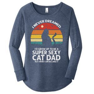 I Never Dreamed ID Grow Up To Be A Super Sexy Cat Dad Women's Perfect Tri Tunic Long Sleeve Shirt