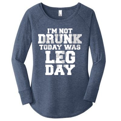 Im Not Drunk Today Was Leg Day Fitness Funny Workout Funny Gift Women's Perfect Tri Tunic Long Sleeve Shirt