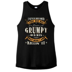 I Never Dreamed That I'd Become A Grumpy Old Man Grandpa Ladies PosiCharge Tri-Blend Wicking Tank