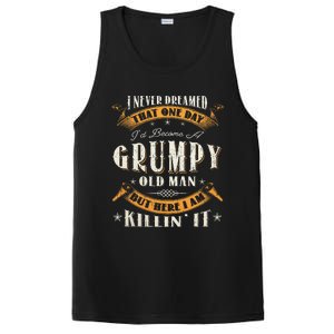 I Never Dreamed That I'd Become A Grumpy Old Man Grandpa PosiCharge Competitor Tank