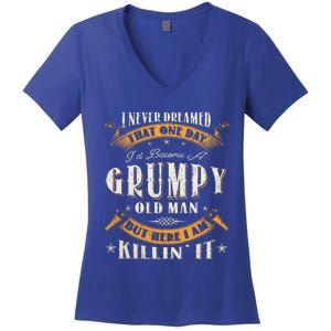 I Never Dreamed That I'd Become A Grumpy Old Man Grandpa Women's V-Neck T-Shirt