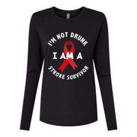 IM Not Drunk I Am A Stroke Survivor Funny Stroke Survivor Womens Cotton Relaxed Long Sleeve T-Shirt