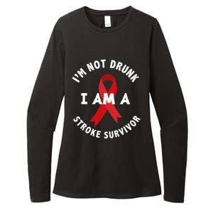 IM Not Drunk I Am A Stroke Survivor Funny Stroke Survivor Womens CVC Long Sleeve Shirt