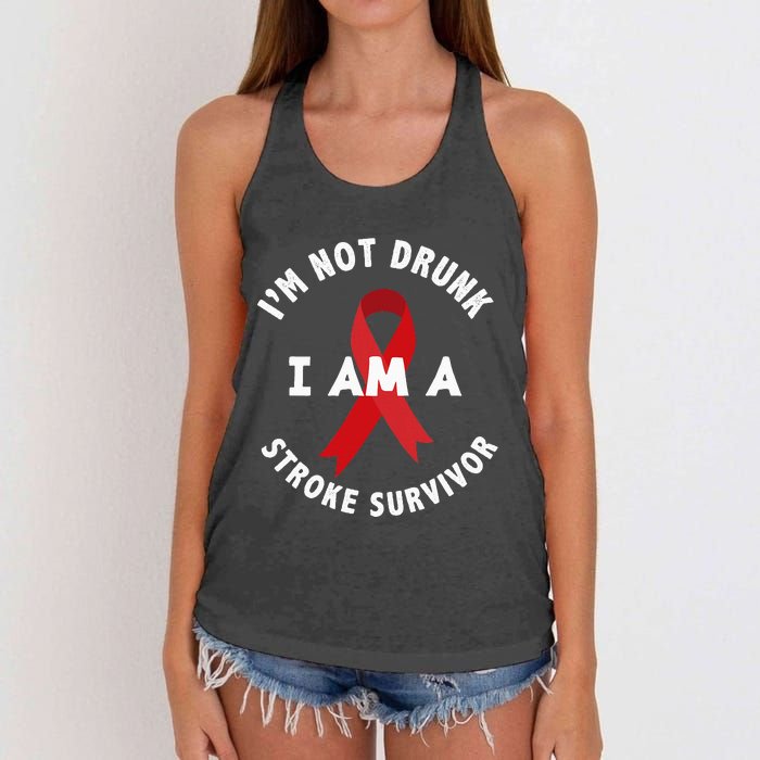 IM Not Drunk I Am A Stroke Survivor Funny Stroke Survivor Women's Knotted Racerback Tank