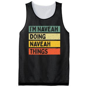 IM Naveah Doing Naveah Things Funny Personalized Quote Mesh Reversible Basketball Jersey Tank