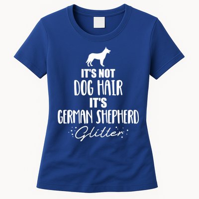 It's Not Dog Hair It's Ger Shepherd Cool Gift Womens T-Shirt