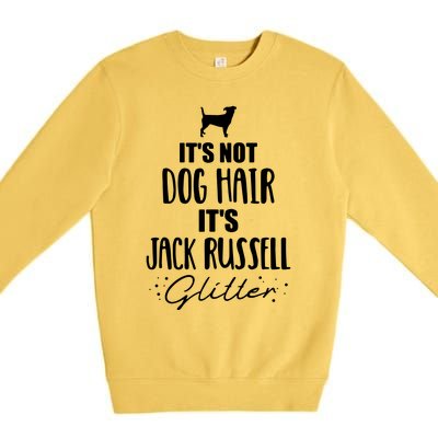 Its Not Dog Hair Its Jack Russell Premium Crewneck Sweatshirt