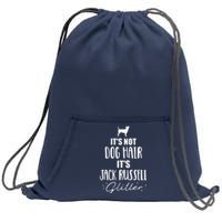 Its Not Dog Hair Its Jack Russell Sweatshirt Cinch Pack Bag