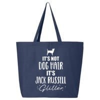 Its Not Dog Hair Its Jack Russell 25L Jumbo Tote