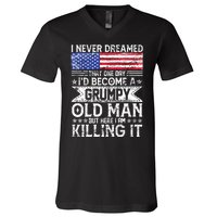 I Never Dreamed I'd Become A Grumpy Old Man V-Neck T-Shirt